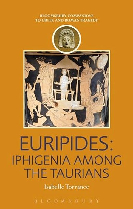 Euripides: Iphigenia Among The Taurians-..
