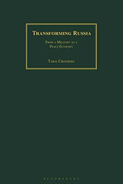 Transforming Russia: From A Military To A Peace Economy-..