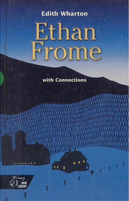 Ethan Frome With Connections-..