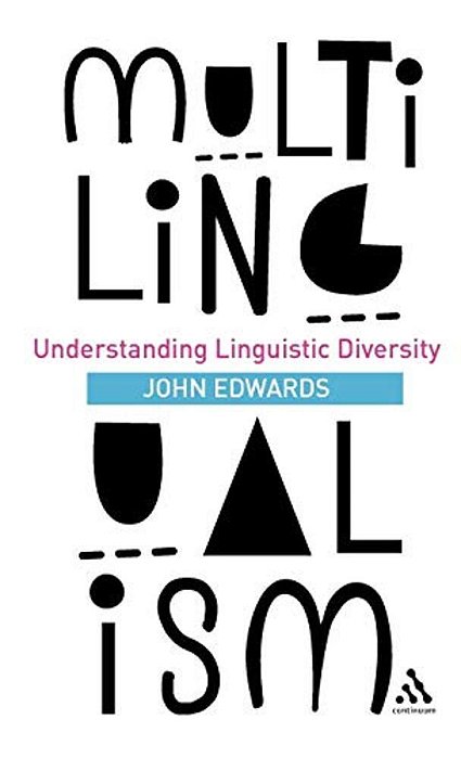 Multilingualism: Understanding Linguistic Diversity-..