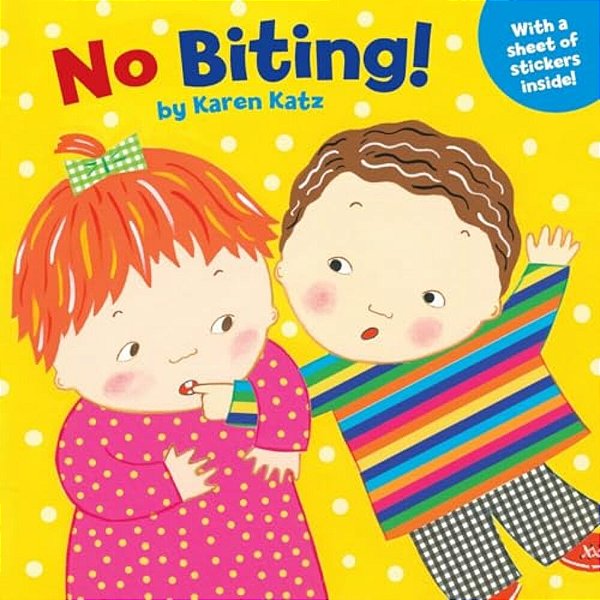 No Biting! [With 1 Full Page Of Stickers]