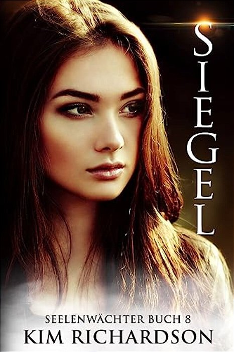Siegel, Seelenwachter, Buch 8-..