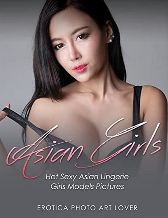 Asian Girls: Hot Sexy Asian Lingerie Girls Models Pictures-..