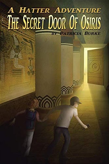 A Hatter Adventure: The Secret Door Of Osiris-..