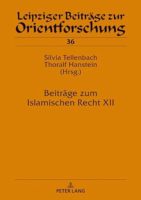 Beitraege Zum Islamischen Recht XII-..