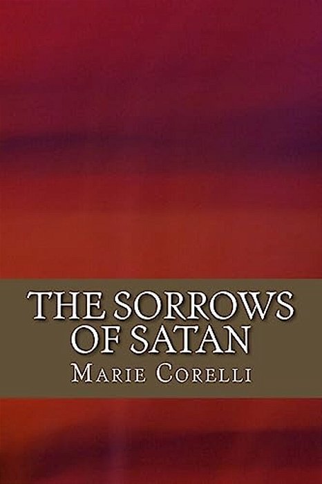 The Sorrows Of Satan-..