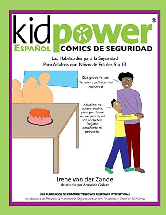 Kidpower Espanol Comics De Seguridad Para Ninos De Edades 9 A 13-..