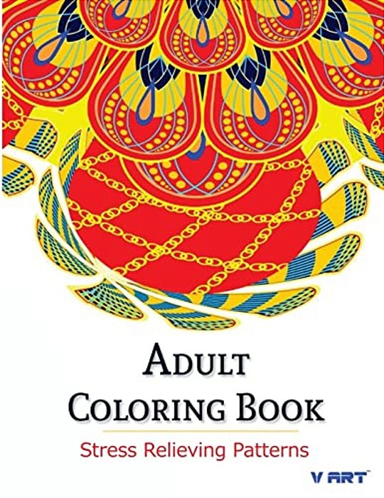 Adult Coloring Book: Coloring Books For Adults: Stress Relieving Patterns-..