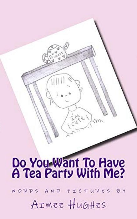 Do You Want To Have A Tea Party With Me?-..