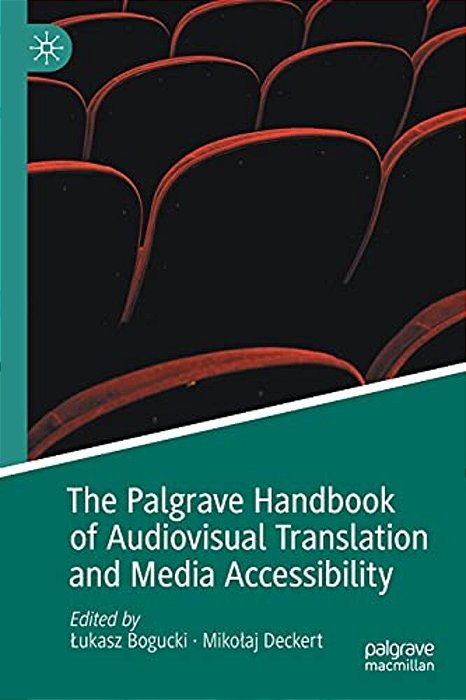 The Palgrave Handbook Of Audiovisual Translation And Media Accessibility-..
