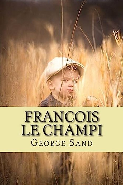 Francois Le Champi-..