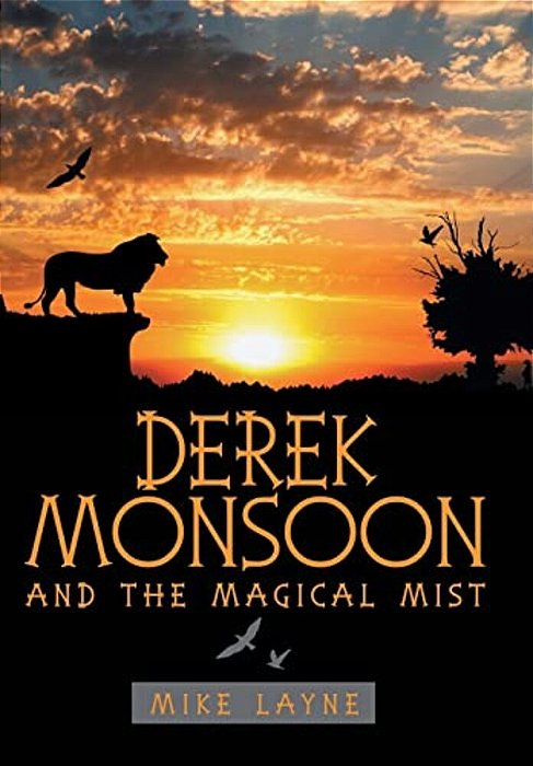 Derek Monsoon: And The Magical Mist-..