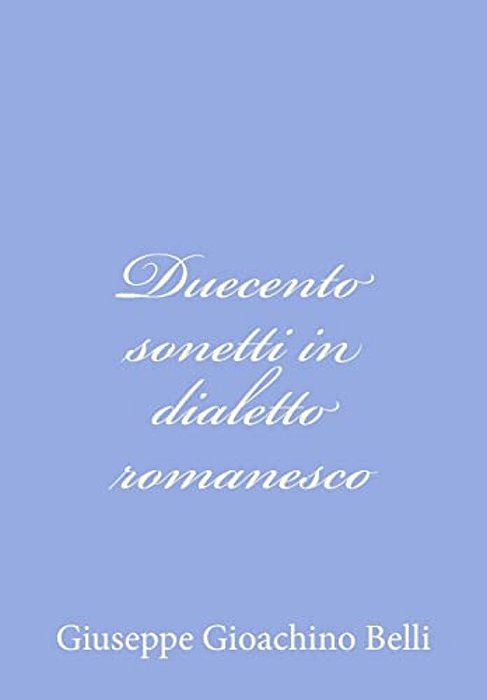 Duecento Sonetti In Dialetto Romanesco-..