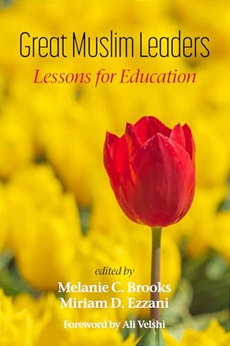 Great Muslim Leaders: Lessons For Education-..