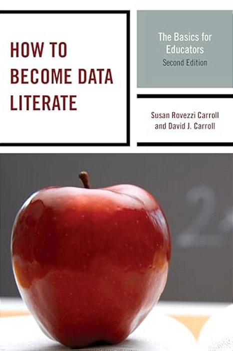 How To Become Data Literate: The Basics For Educators-..