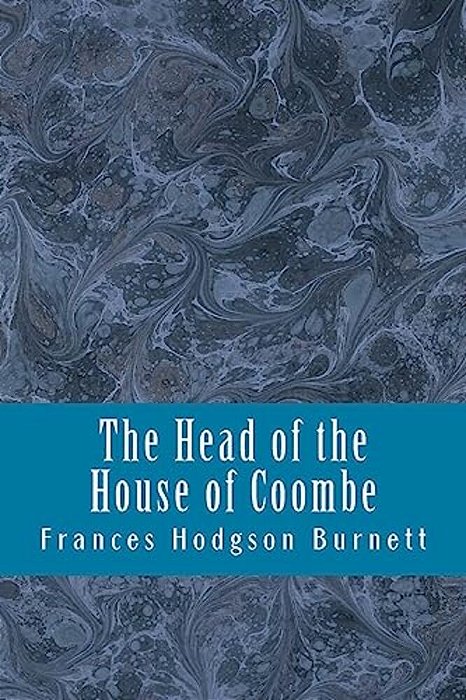 The Head Of The House Of Coombe-..