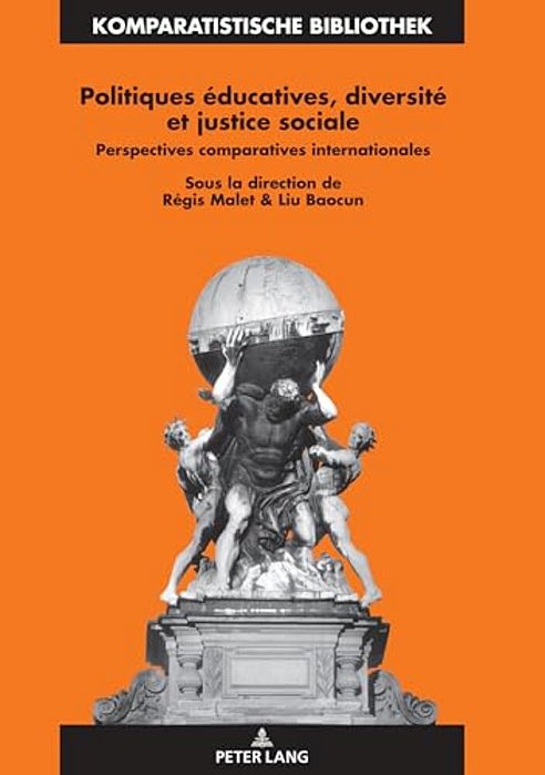 Politiques Éducatives, Diversité Et Justice Sociale: Perspectives Comparatives Internationales-..