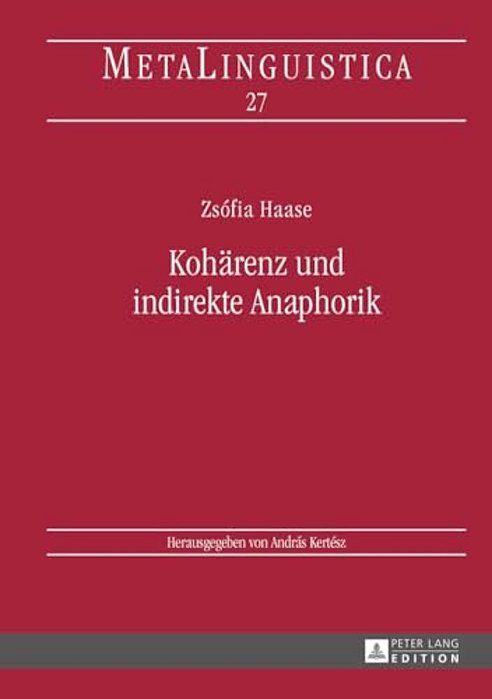 Kohaerenz Und Indirekte Anaphorik-..