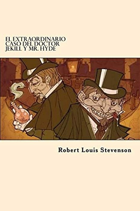 El Extraordinario Caso Del Doctor Jekill Y Mr. Hyde (Spanish Edition)-..