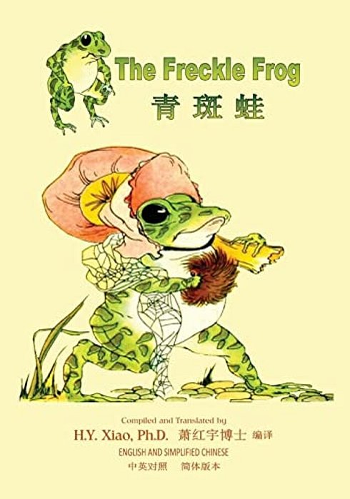 The Freckle Frog (Simplified Chinese): 06 Paperback B&w-..