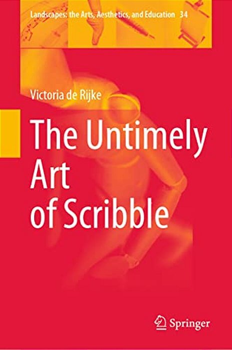 The Untimely Art Of Scribble-..