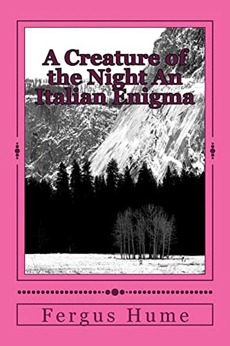 A Creature Of The Night An Italian Enigma-..