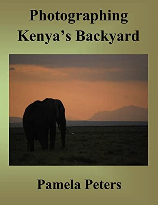 Photographing Kenya's Backyard-..