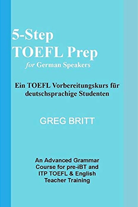 5-Step TOEFL Prep For German Speakers-..