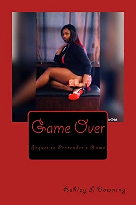 Game Over: Sequel To Pretender's Game-..