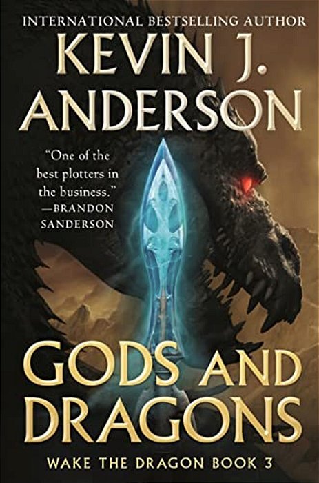 Gods And Dragons: Wake The Dragon Book 3-..