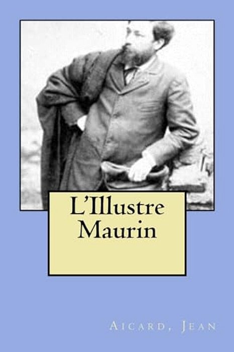 L'Illustre Maurin-..