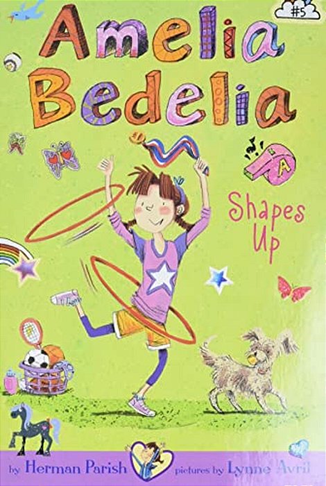 Amelia Bedelia Chapter Book #5: Amelia Bedelia Shapes Up-..