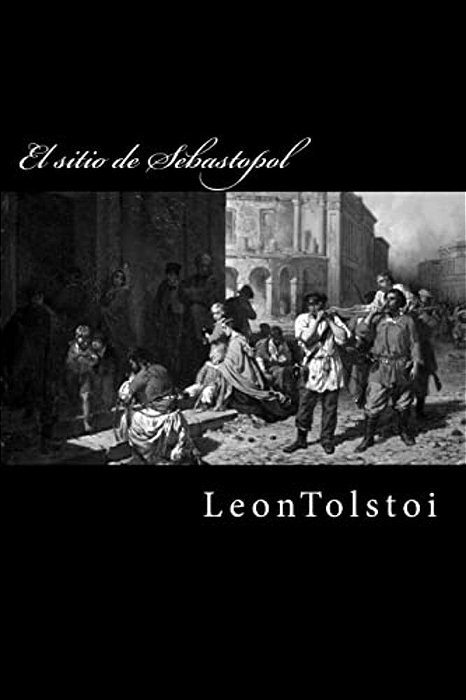 El Sitio De Sebastopol-..