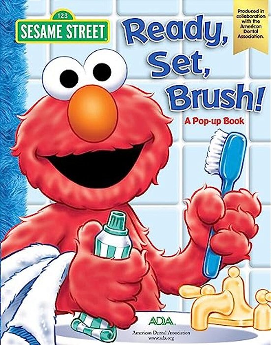 Sesame Street Ready, Set, Brush! A Pop-Up Book (Pop-Up Book) (2ND Ed.)-..