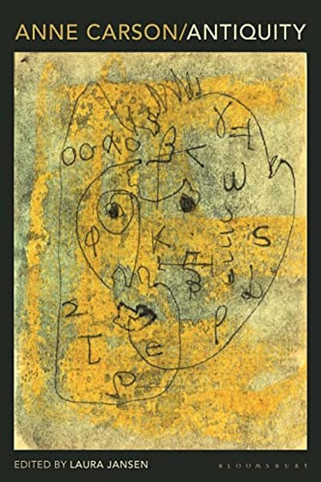 Anne Carson: Antiquity-..