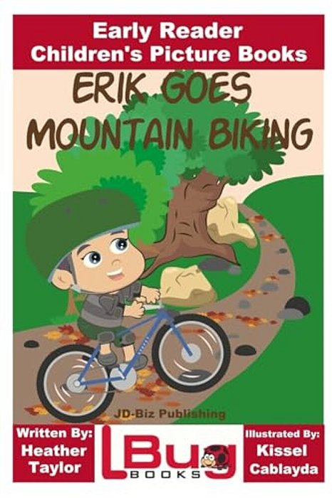 Erik Goes Mountain Biking - Early Reader - Children's Picture Books-..