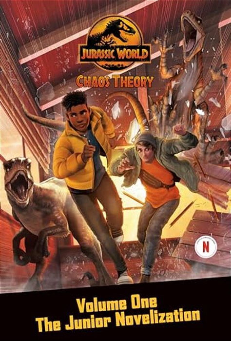 Chaos Theory, Volume One: The Junior Novelization (Jurassic World)-..