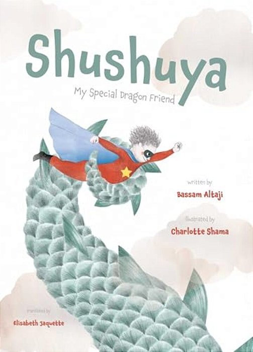 Shushuya: My Special Dragon Friend-..