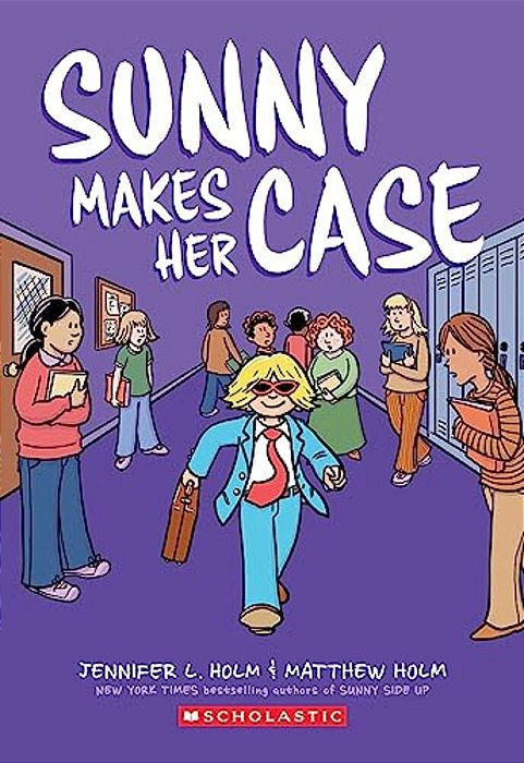 Sunny Makes Her Case: A Graphic Novel (Sunny #5)-..