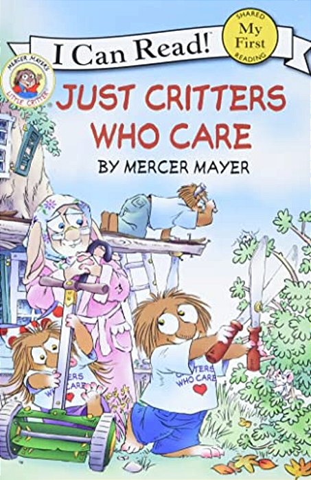 Little Critter: Just Critters Who Care-..