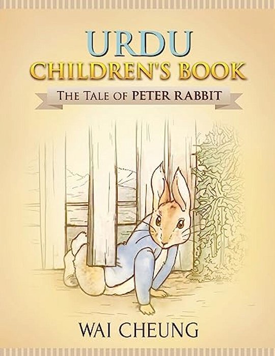 Urdu Children's Book: The Tale Of Peter Rabbit-..