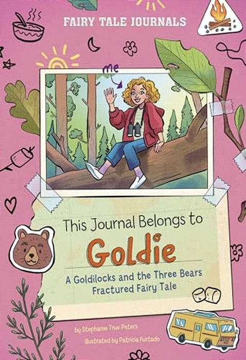 This Journal Belongs To Goldie: A Goldilocks And The Three Bears Fractured Fairy Tale-..