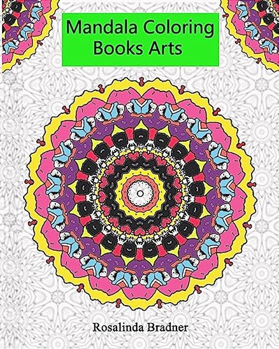 Mandala Coloring Books Arts: Adults Relaxation Meditation, And Happiness. (Volume 1)-..