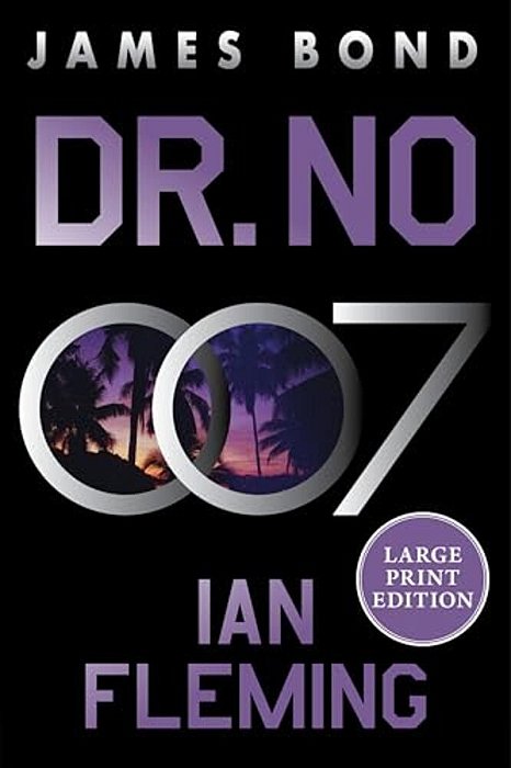 Dr. No: A James Bond Novel-..