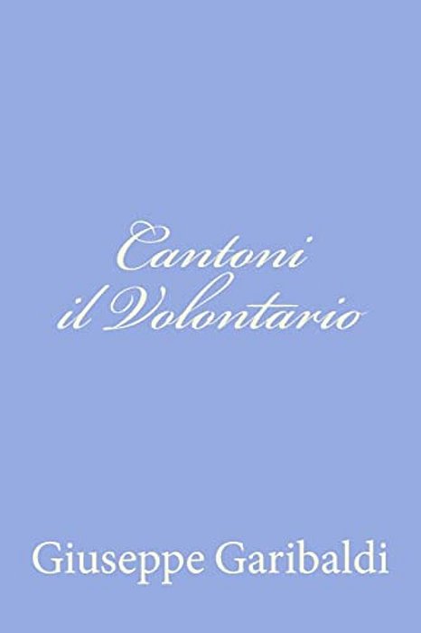 Cantoni Il Volontario-..