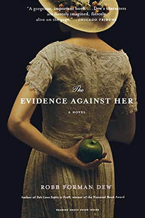 The Evidence Against Her-..
