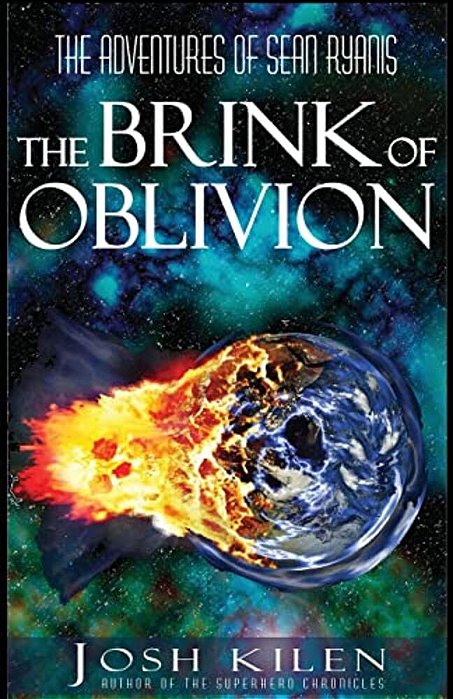 The Brink Of Oblivion: The Adventures Of Sean Ryanis-..