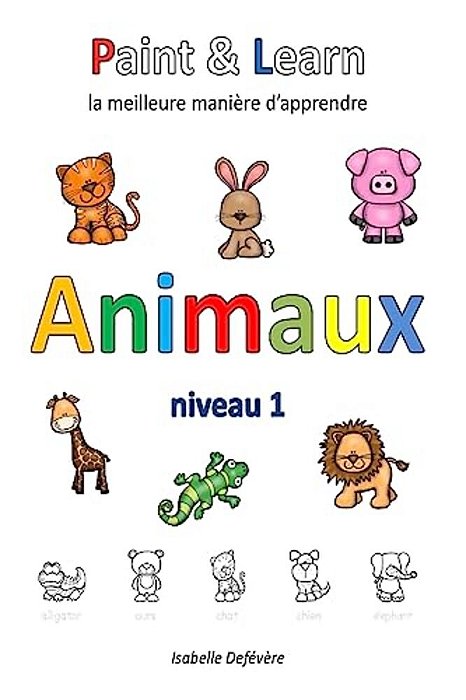 Paint & Learn: Animaux (Niveau 1)-..