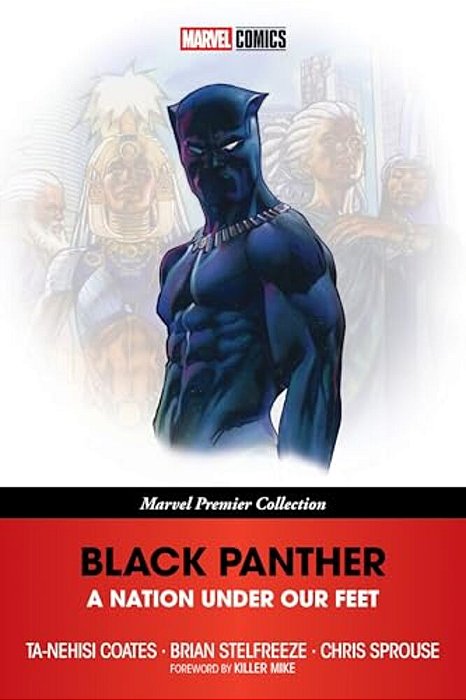 Black Panther: A Nation Under Our Feet [Marvel Premier Collection]-..