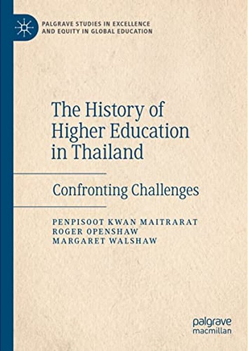 The History Of Higher Education In Thailand: Confronting Challenges-..